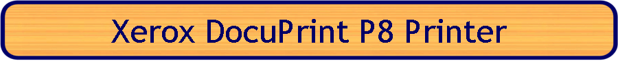 Xerox DocuPrint P8 Printer